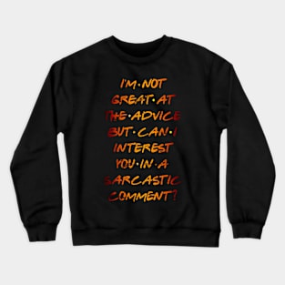 funny saying Crewneck Sweatshirt